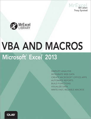 Excel 2013 VBA and Macros -  Bill Jelen,  Tracy Syrstad