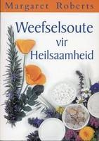 Weefselsoute vir Heilsaamheid -  Margaret Roberts