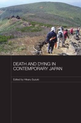 Death and Dying in Contemporary Japan - 