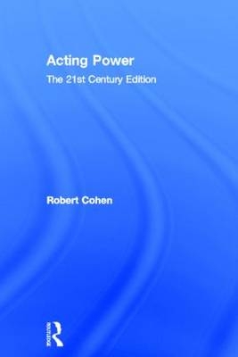 Acting Power - USA) Cohen Robert (University of California – Irvine