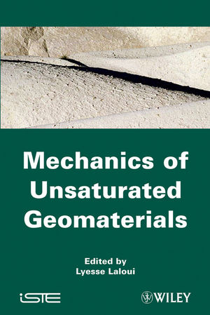 Mechanics of Unsaturated Geomaterials - 