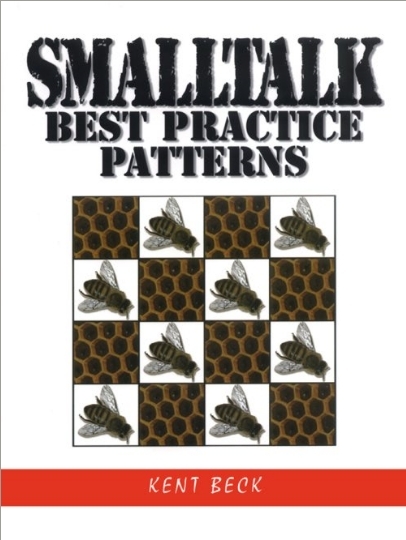 Smalltalk Best Practice Patterns -  Kent Beck