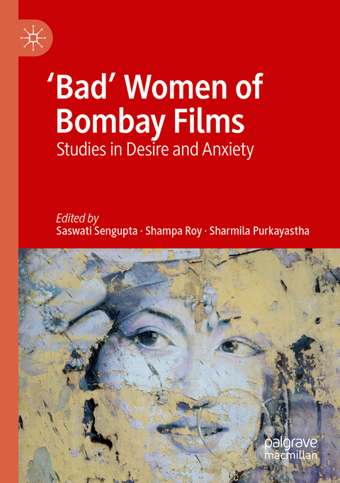 'Bad' Women of Bombay Films - 