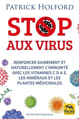 STOP AUX VIRUS -  HOLFORD PATRICK