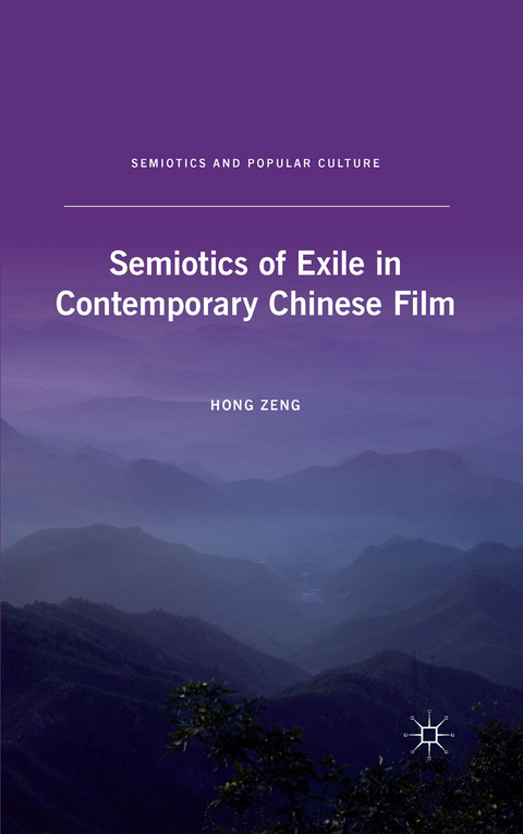 Semiotics of Exile in Contemporary Chinese Film -  H. Zeng