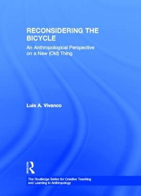 Reconsidering the Bicycle -  Luis Vivanco