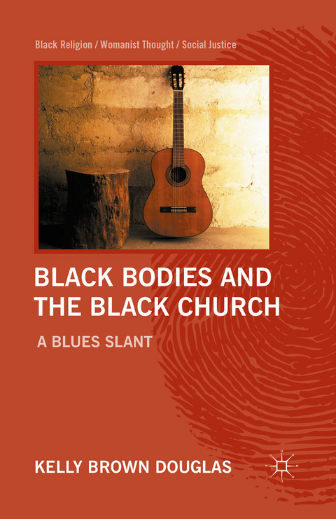 Black Bodies and the Black Church - Kelly Brown Douglas