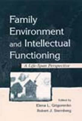 Family Environment and Intellectual Functioning - 