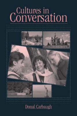 Cultures in Conversation - Amherst Donal (University of Massachusetts  USA) Carbaugh