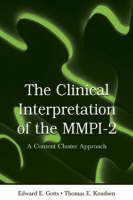 Clinical Interpretation of MMPI-2 -  Edward E. Gotts,  Thomas E. Knudsen