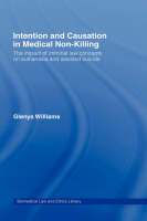 Intention and Causation in Medical Non-Killing -  Glenys Williams