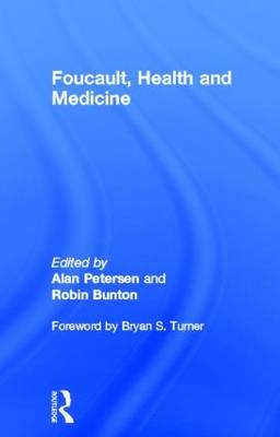 Foucault, Health and Medicine - 