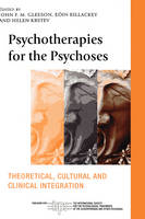 Psychotherapies for the Psychoses - 