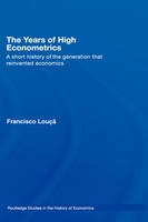Years of High Econometrics -  Francisco Louca