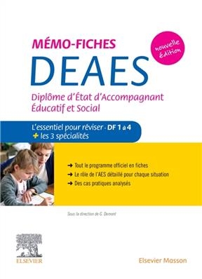 Mémo-fiches DEAES : diplôme d'Etat d'accompagnement éducatif et social : l'essentiel pour réviser, DF 1 à 4 + les 3 s... -  Demont-g mrozik-demo