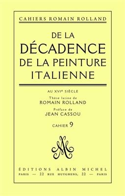 De la décadence de la peinture italienne au 16e siècle -  Rolland-R