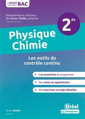 Physique chimie 2de : les outils du contrôle continu - Hervé Dewez