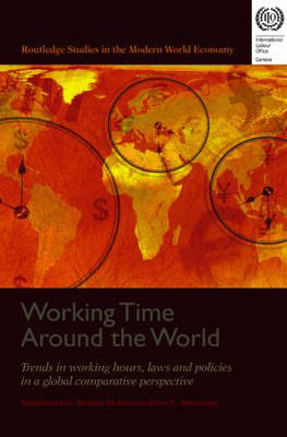 Working Time Around the World -  Sangheon Lee,  Deirdre McCann,  Jon C. Messenger