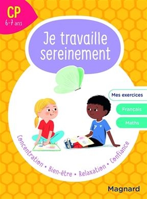 Je travaille sereinement, CP, 6-7 ans - Delphine De Hemptinne, Elodie Grémaud