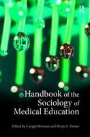 Handbook of the Sociology of Medical Education - 