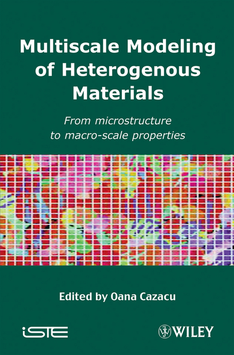 Multiscale Modeling of Heterogenous Materials - 