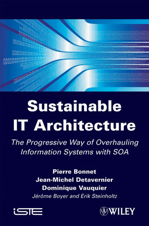 Sustainable IT Architecture -  Pierre Bonnet,  Jean-Michel Detavernier,  Dominique Vauquier