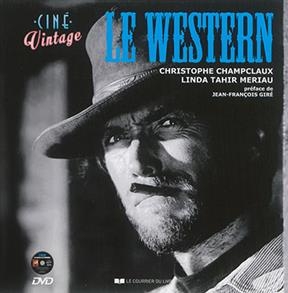 Le western - Christophe (1960-....) Champclaux, Linda Tahir-Meriau