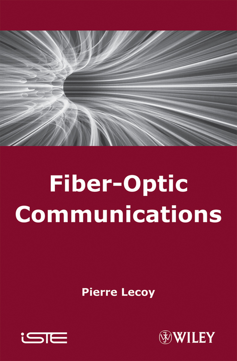 Fiber-Optic Communications -  Pierre Lecoy