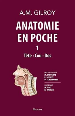 Anatomie en poche. Vol. 1. Tête, cou, dos -  GILROY 1RE ED 2020