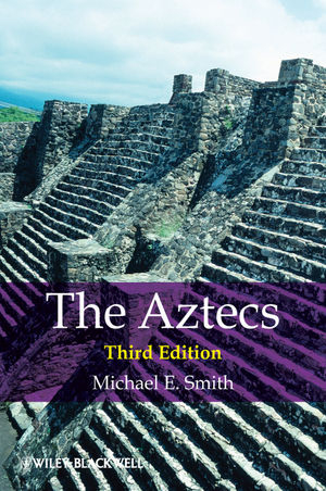 Aztecs -  Michael E. Smith