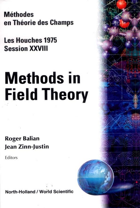 METHODS IN FIELD THEORY  (B/H) - R Balian, J Zinn-Justin