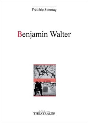Benjamin Walter - Frédéric Sonntag