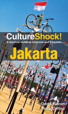 CultureShock! Jakarta -  Derek & Terry Bacon Collins