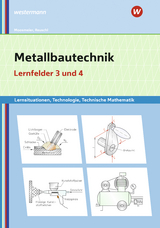 Metallbautechnik: Technologie, Technische Mathematik - Moosmeier, Gertraud; Reuschl, Werner