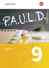 P.A.U.L. D. - Persönliches Arbeits- und Lesebuch Deutsch. Für Gymnasien in Bayern - Thomas Bartoldus, Johannes Diekhans, Michael Fuchs, Sandra Greiff-Lüchow, Frank Radke, Luzia Schünemann, Achim Sigge, Sabine Aland, Lukas Gehlen, Dietrich Herrmann, Siegfried G. Rojahn, Martin Zurwehme, Alexandra Rieso, Markus Apel, Timotheus Schwake, Thomas Epple, Mareike Hümmer-Fuhr, Constantin Schnell, Alexandra Wölke