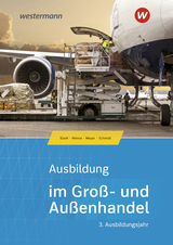 Ausbildung im Groß- und Außenhandel - Meyer, Helge; Blank, Andreas; Blank, Andreas; Meyer, Helge; Schmidt, Christian; Menne, Jörn