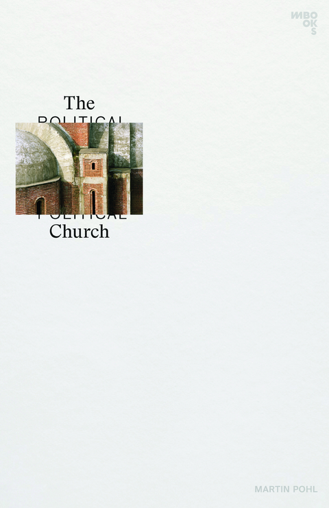 The Political Church - Martin Pohl