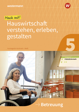 Mach mit! Hauswirtschaft verstehen, erleben, gestalten - Anja Austregesilo, Annika Weiß