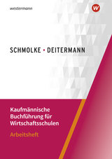 Kaufmännische Buchführung für Wirtschaftsschulen - Deitermann, Manfred; Stobbe, Susanne; Flader, Björn