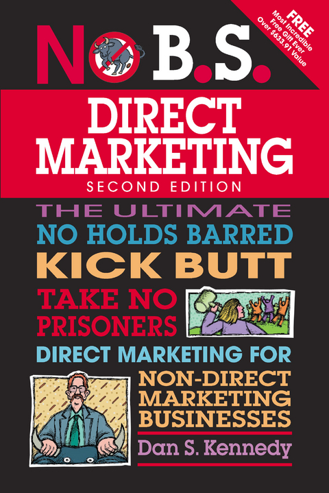 No B.S. Direct Marketing -  Dan Kennedy