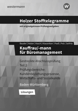 Holzer Stofftelegramme Baden-Württemberg – Kauffrau/-mann für Büromanagement - Markus Bauder, Volker Holzer, Ursula Kasch, Lars Klausnitzer, Thomas Paaß, Marianne Pelz, Christian Seifritz