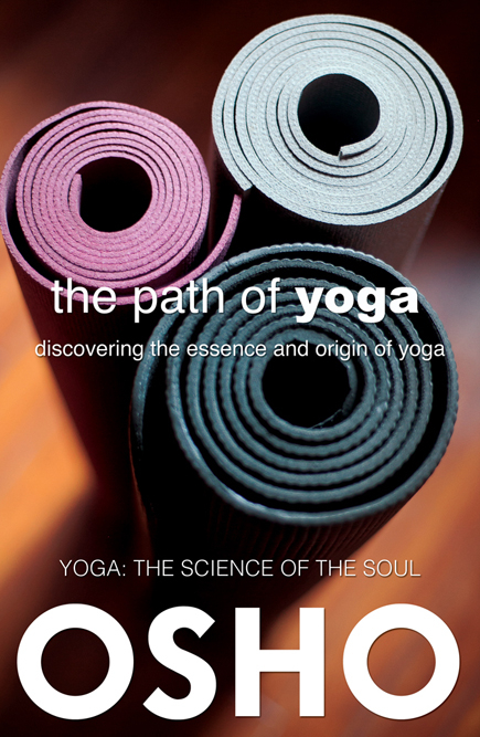 Path of Yoga -  Osho