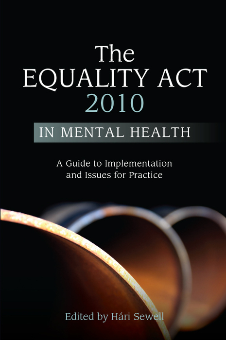 Equality Act 2010 in Mental Health - 