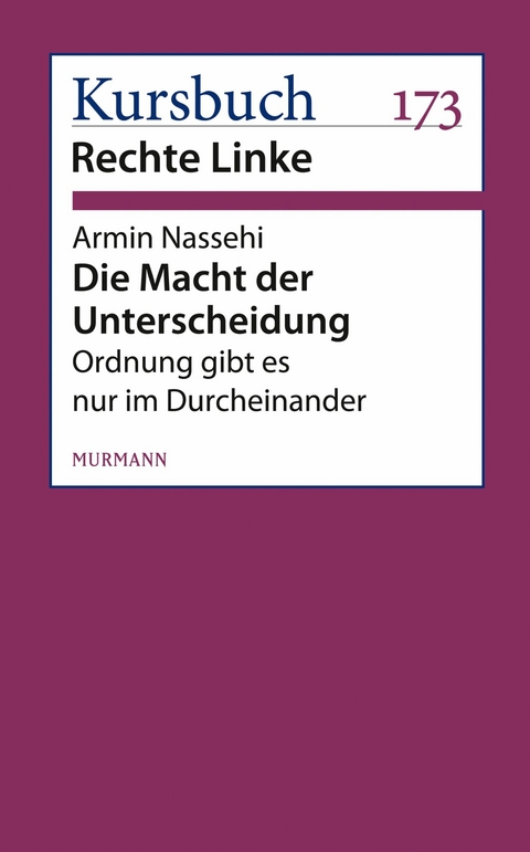 Die Macht der Unterscheidung - Armin Nassehi