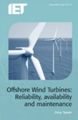 Offshore Wind Turbines - Durham University Peter (Emeritus Professor  School of Engineering and Computing Sciences  UK) Tavner