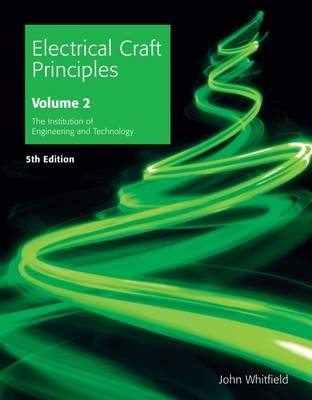 Electrical Craft Principles -  John