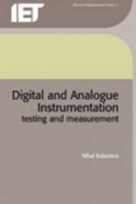 Digital and Analogue Instrumentation -  Kularatna Nihal Kularatna