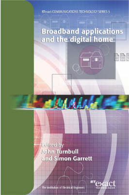 Broadband Applications and the Digital Home - 