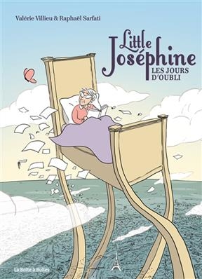 Little Joséphine : les jours d'oubli - Valérie Villieu, Raphaël Sarfati