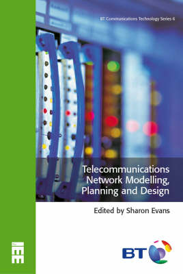 Telecommunications Network Modelling, Planning and Design - 